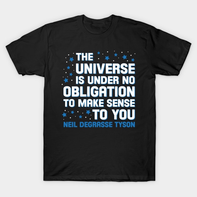 The Universe According To NDT T-Shirt by Zap Studios